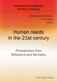 Human needs in the 21th century - Perspectives from Botswana and Germany