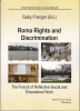 Roma Rights and Discrimination - The Pursuit of Reflective Social and Educational Work