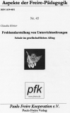 Problemdarstellung von Unterrichtsst�rungen - Schule im gesellschaftlichen Alltag