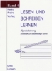 Lesen und Schreiben lernen, Bd. 4 - Alphabetisierung. Arbeitsheft zum selbststndigen Lernen