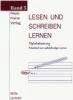 Lesen und Schreiben lernen, Bd. 5 - Alphabetisierung. Arbeitsheft zum selbststndigen Lernen