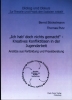 "Ich hab' doch nichts gemacht". Kreatives Konfliktlsen in der Jugendarbeit: Anstze aus Fortbildung und Praxisberatung.