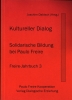 Jahrbuch 3: Kultureller Dialog. Solidarische Bildung bei Paulo Freire.